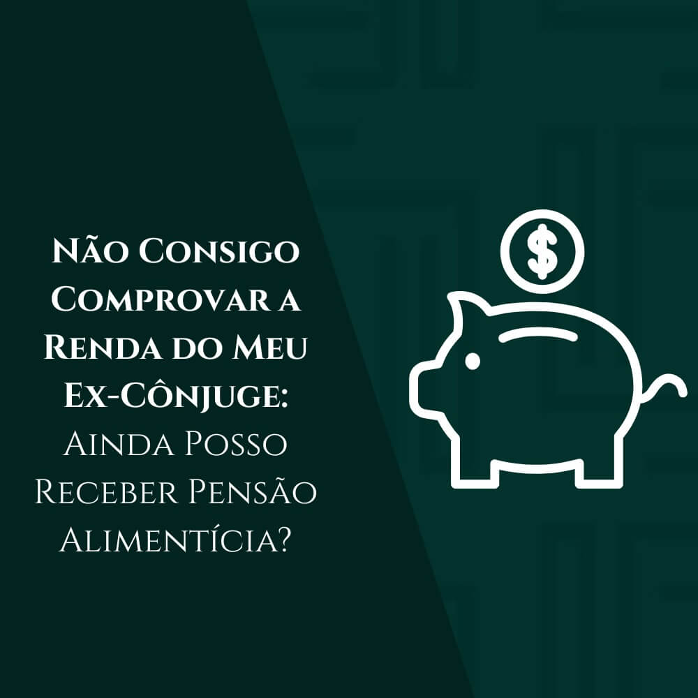 Descubra como receber pensão alimentícia mesmo sem comprovar a renda do ex-cônjuge. Entenda os meios legais, como investigação patrimonial e medidas judiciais.